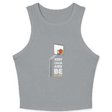 Discover Basketball Zen Crop Tank Top Keep Calm and Be Yourself