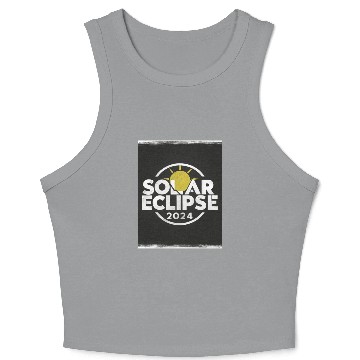 Discover Solar Eclipse 2024 Naturally Phenomenal Crop Tank Top