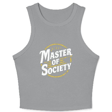 Discover Master of society Crop Tank Top