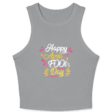 Discover April Fools Day Celebration Design Crop Tank Top