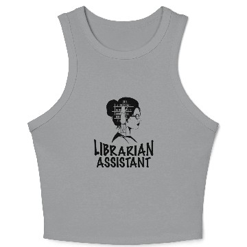 Discover Librarian Assistant Job Title Cool Profession Crop Tank Top