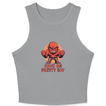Discover Come On Pretty Boy - Grim Fighter Crop Tank Top