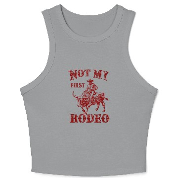 Discover Not My First Rodeo Crop Tank Top