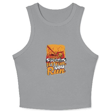 Discover Bridge Engineer If I Run, You Run Crop Tank Top