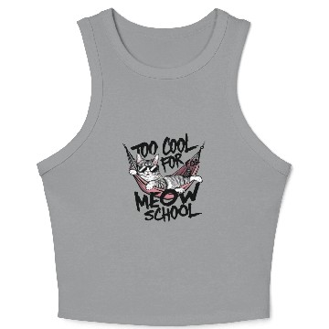 Discover Too cool for meow school Crop Tank Top