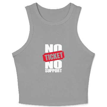 Discover No Ticket No Support Work Job IT Admin Crop Tank Top