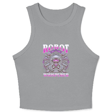 Discover Robotics Engineer Robot Whisperer Crop Tank Top