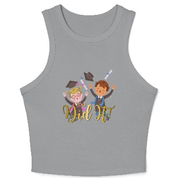 Discover Graduation Congratulation you did it Crop Tank Top