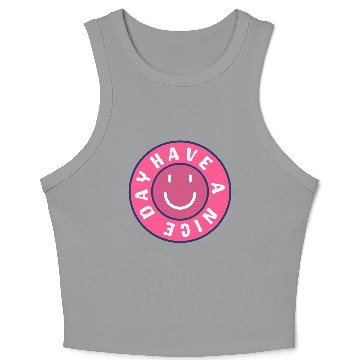 Discover Have a nice day Crop Tank Top