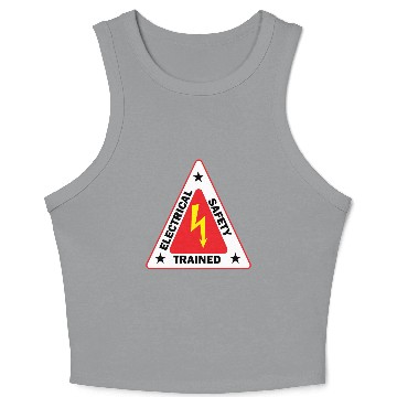 Discover electrical Safety Trained Triangle Warning Sign Crop Tank Top