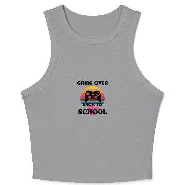 Discover Game Over back to school Crop Tank Top