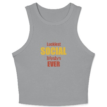 Discover Luckiest Social Worker Ever Funny Psychology Crop Tank Top