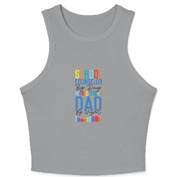 Discover School Counselor Dad School Crop Tank Top