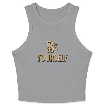 Discover Be Yourself - Empowering Minimalist Crop Tank Top
