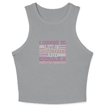 Discover Let Go Negativity Embrace Positive Mindset Crop Tank Top