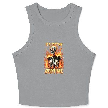 Discover It's Past My Bedtime Funny Skeleton Meme sarcastic Crop Tank Top