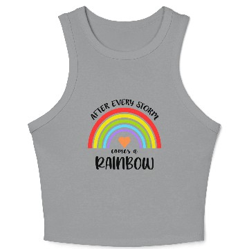 Discover After Every Storm Comes a Rainbow Crop Tank Top