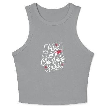 Discover Filled With Christmas Spirit Festive Wine Crop Tank Top