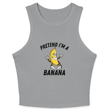 Discover I'm a banana Crop Tank Top