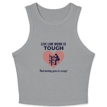 Discover Lineman Valentine Live Line Work Love Romance Crop Tank Top