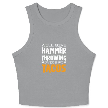 Discover Will Give Hammer Throwing Advice For Tacos Crop Tank Top