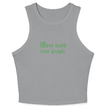 Discover Love math love people Crop Tank Top