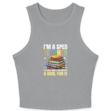 Discover I'm a SPED teacher for a School Counselor Crop Tank Top