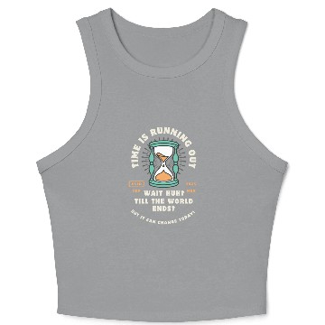 Discover Time Is Running Out Crop Tank Top