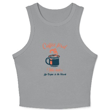 Discover Coffee first, hike later - Camping Crop Tank Top