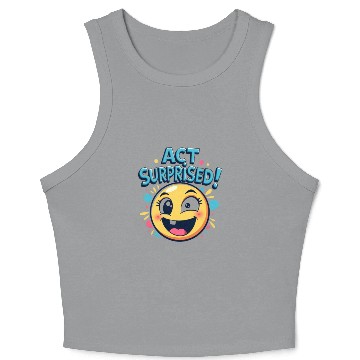 Discover Surprise Revelations Funny Crop Tank Top