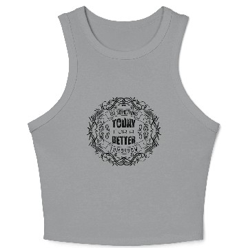 Discover Crop Tank Top Do Something for Today