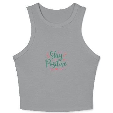 Discover Stay Positive Handwriten Crop Tank Top