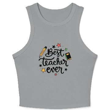 Discover Best Teacher Ever Crop Tank Top