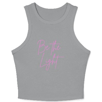 Discover Be the light mindfulness Crop Tank Top