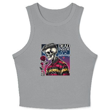 Discover Dead Inside But It s Valentines Funny Crop Tank Top