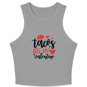 Discover Tacos are my valentine Crop Tank Top