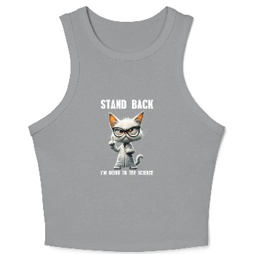 Discover I'm Going To Try Science Science Cat Meme Crop Tank Top