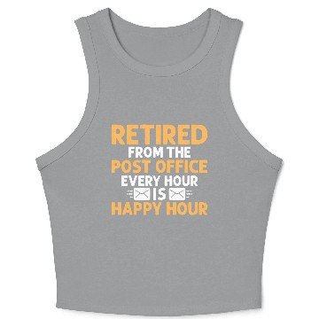 Discover Retired From The Post Office Mailman Postal Worker Crop Tank Top