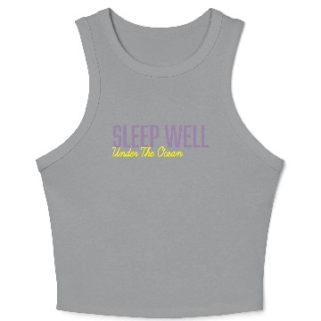 Discover Sleep Well Under The Ocean Crop Tank Top