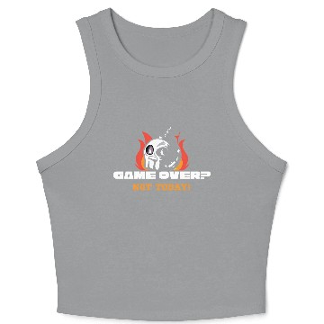 Discover Game Over? Not Today! – Clean & Modern Gamer Crop Tank Top