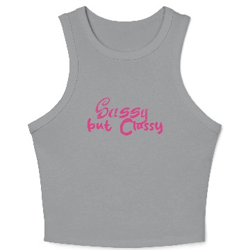 Discover Sassy but Classy - Women's day Crop Tank Top