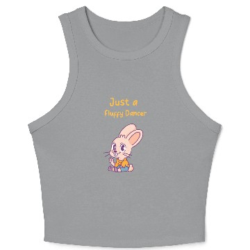 Discover Dancing Bunny | Just a Fluffy Dancer | Unisex | Crop Tank Top