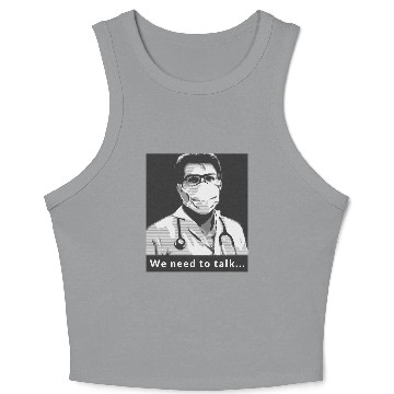 Discover We Need to Talk Doctor Style Crop Tank Top