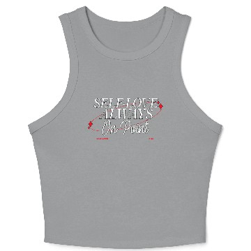 Discover SELF LOVE IS ON POINT Crop Tank Top