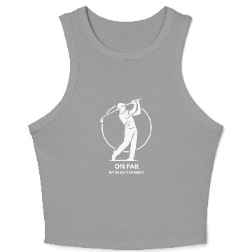 Discover On Par With Retirement Crop Tank Top