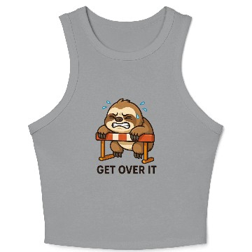 Discover Sloth hurdler quote get over it Crop Tank Top