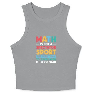 Discover Math saying for mathematician mathematics geek Crop Tank Top