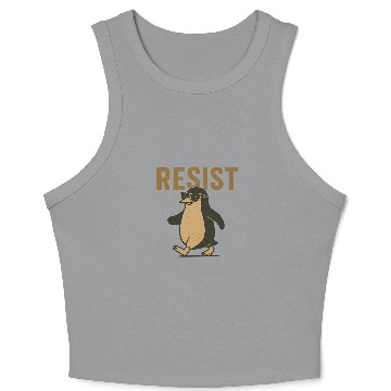 Discover Resist Penguin Activism - Funny Protest Graphic Crop Tank Top