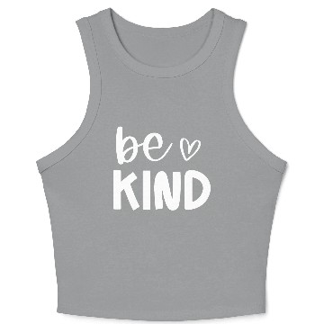 Discover Be Kind Positive Message Design Crop Tank Top