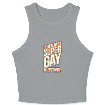Discover Fun Bisexual Pride Stuff - Sounds Gay WhaTime? Crop Tank Top